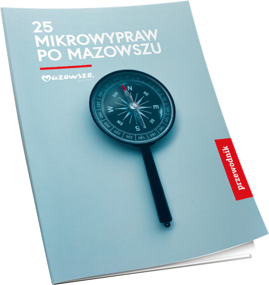 25 Mikrowypraw po Mazowszu - przewodnik
