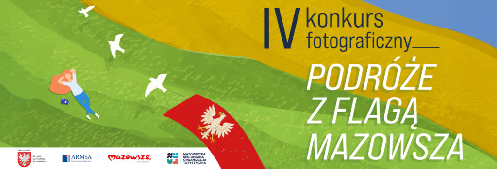 konkurs fotograficzny "Podróże z flagą Mazowsza" 