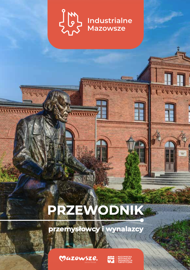 Industrialne Mazowsze – przemysłowcy i wynalazcy