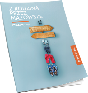 Z rodziną przez Mazowsze przewodnik